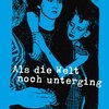 FRANK APUNKT SCHNEIDER – als die welt noch unterging - von punk zu ndw (Papier)