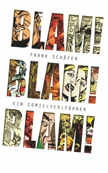 Cover FRANK SCHÄFER, blam! blam! blam! ein comic(ver)führer