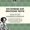 FRANK SPILKER – ich scheiss auf deutsche texte (Papier)