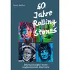 FRANK STEFFAN – 60 jahre rolling stones (Papier)
