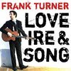 FRANK TURNER – love, ire & song (CD, LP Vinyl)