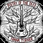 Cover FRANK TURNER, poetry of the deed