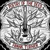 FRANK TURNER – poetry of the deed (CD, LP Vinyl)