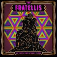 FRATELLIS, in your own sweet time cover