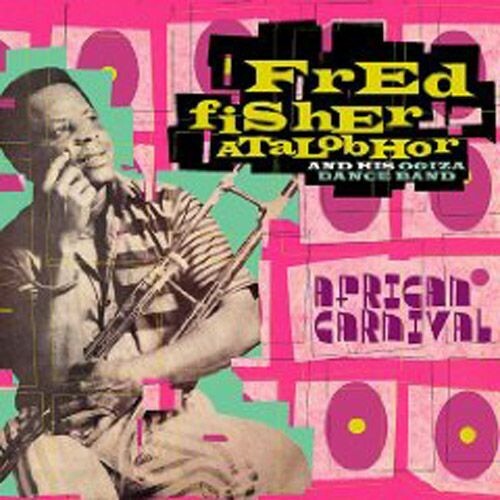 FRED FISHER ATALOBHOR – african carnival (CD)