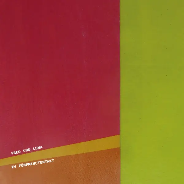 FRED UND LUNA – im fünfminutentakt (LP Vinyl)