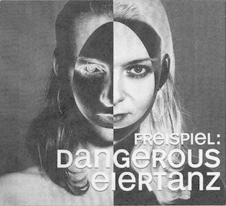 FREISPIEL – dangerous eiertanz (CD)