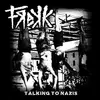 FREKK – talking to nazis (7" Vinyl)