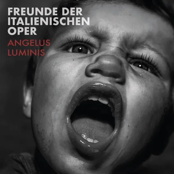 FREUNDE DER ITALIENISCHEN OPER – angelus luminis (CD, LP Vinyl)