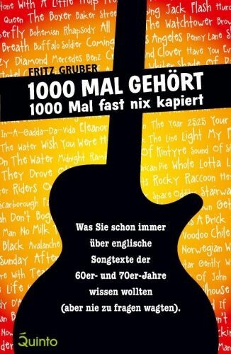 FRITZ GRUBER – 1000 mal gehört, 1000 mal fast nix kapiert (Papier)