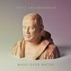 FRITZ KALKBRENNER – ways over water (CD)
