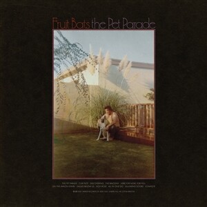 FRUIT BATS – the pet parade (CD, LP Vinyl)