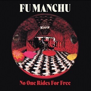 FU MANCHU, no one rides for free cover