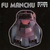 FU MANCHU – return to earth 91-93 (CD, LP Vinyl)