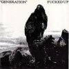 FUCKED UP – generation (7" Vinyl)