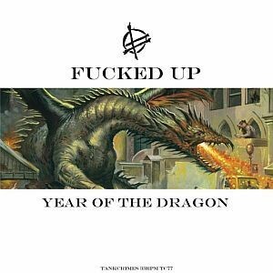 FUCKED UP, year of the dragon cover