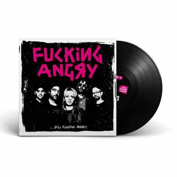 FUCKING ANGRY – still fucking angry (LP Vinyl)