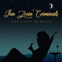 FUN LOVIN´ CRIMINALS – another mimosa (CD)