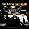 FUN LOVIN CRIMINALS – come find yourself (LP Vinyl)