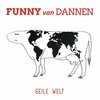 FUNNY VAN DANNEN – geile welt (CD)