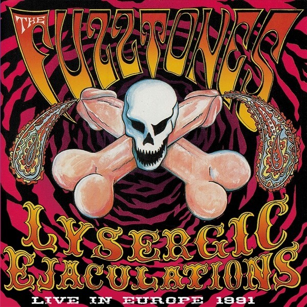 FUZZTONES – lysergic ejaculations (LP Vinyl)