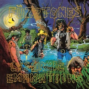 Cover FUZZTONES, lysergic emanations (remastered & expanded)