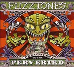 Cover FUZZTONES, preaching to the perverted