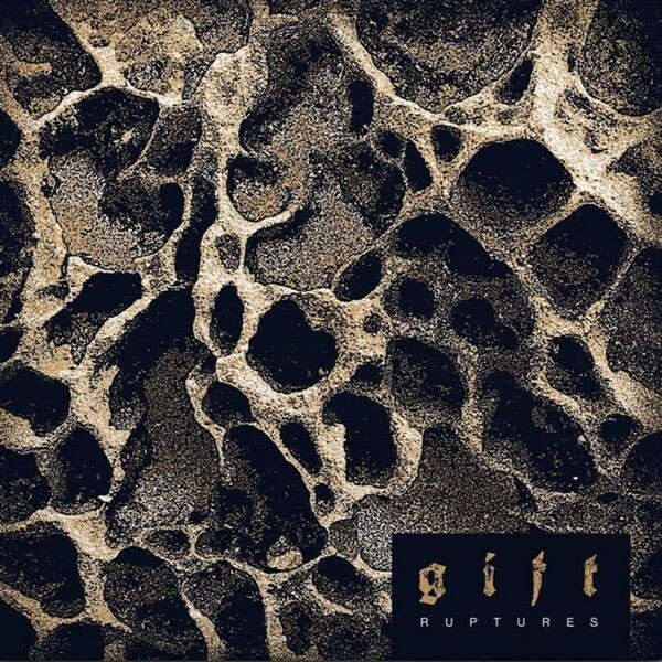 G I F T – ruptures (LP Vinyl)