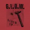 G.L.O.W. – fixed ep (LP Vinyl)