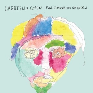 GABRIELLA COHEN – full closure and no details (CD, LP Vinyl)