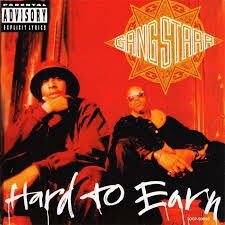 GANG STARR, hard to earn cover