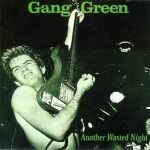 GANGGREEN – another wasted night (CD, LP Vinyl)
