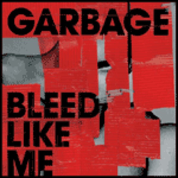 GARBAGE – bleed like me (LP Vinyl)