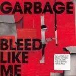 GARBAGE – bleed like me (LP Vinyl)