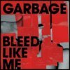 GARBAGE – bleed like me (LP Vinyl)