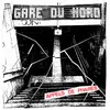 GARE DU NORD – appels de phares (7" Vinyl)