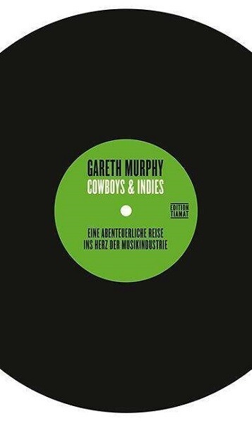 GARETH MURPHY – cowboys and indies (Papier)