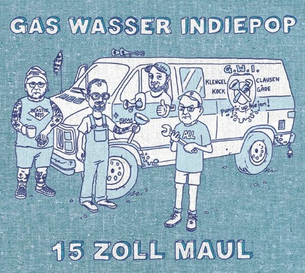 GAS WASSER INDIEPOP – 15 zoll maul (CD, LP Vinyl)