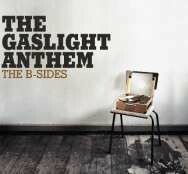 Cover GASLIGHT ANTHEM, b-sides