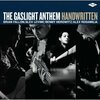 GASLIGHT ANTHEM – handwritten (CD)