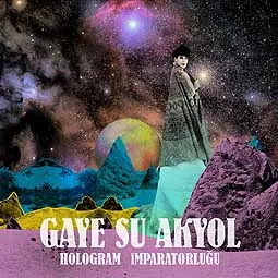 GAYE SU AKYOL – hologram imparatorlugu (CD)