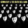 GEMMA RAY – and the death bell gang (splatter vinyl) (LP Vinyl)