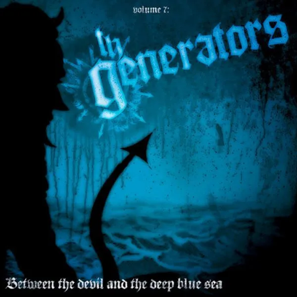 GENERATORS – between the devil & the deep blue sea (LP Vinyl)