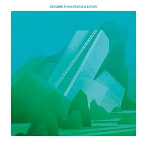 GENGHIS TRON – dream weapon (CD, LP Vinyl)