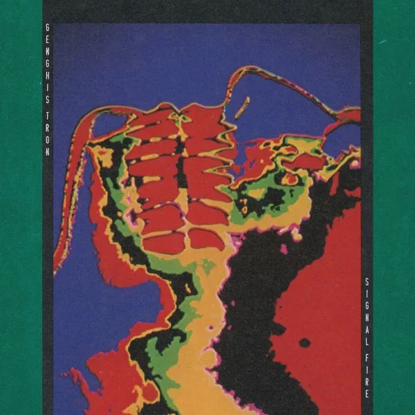 GENGHIS TRON – signal fire (CD, LP Vinyl)