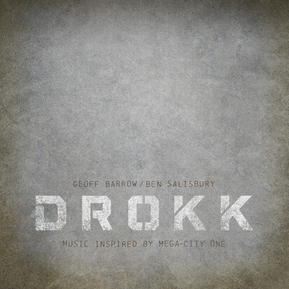 GEOFF BARROW / BEN SALISBURY – drokk music inspired by mega city (CD, LP Vinyl)