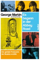 GEORGE MARTIN – es begann in der abbey road (Papier)