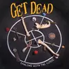 GET DEAD – dancing with the curse (LP Vinyl)
