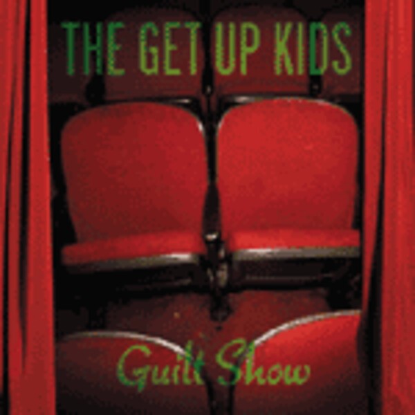 Cover GET UP KIDS, guilt show