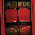 GET UP KIDS – guilt show (LP Vinyl)
